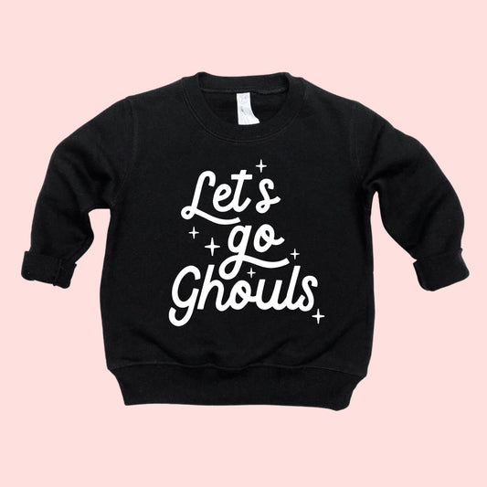 let's go ghouls sweatshirt