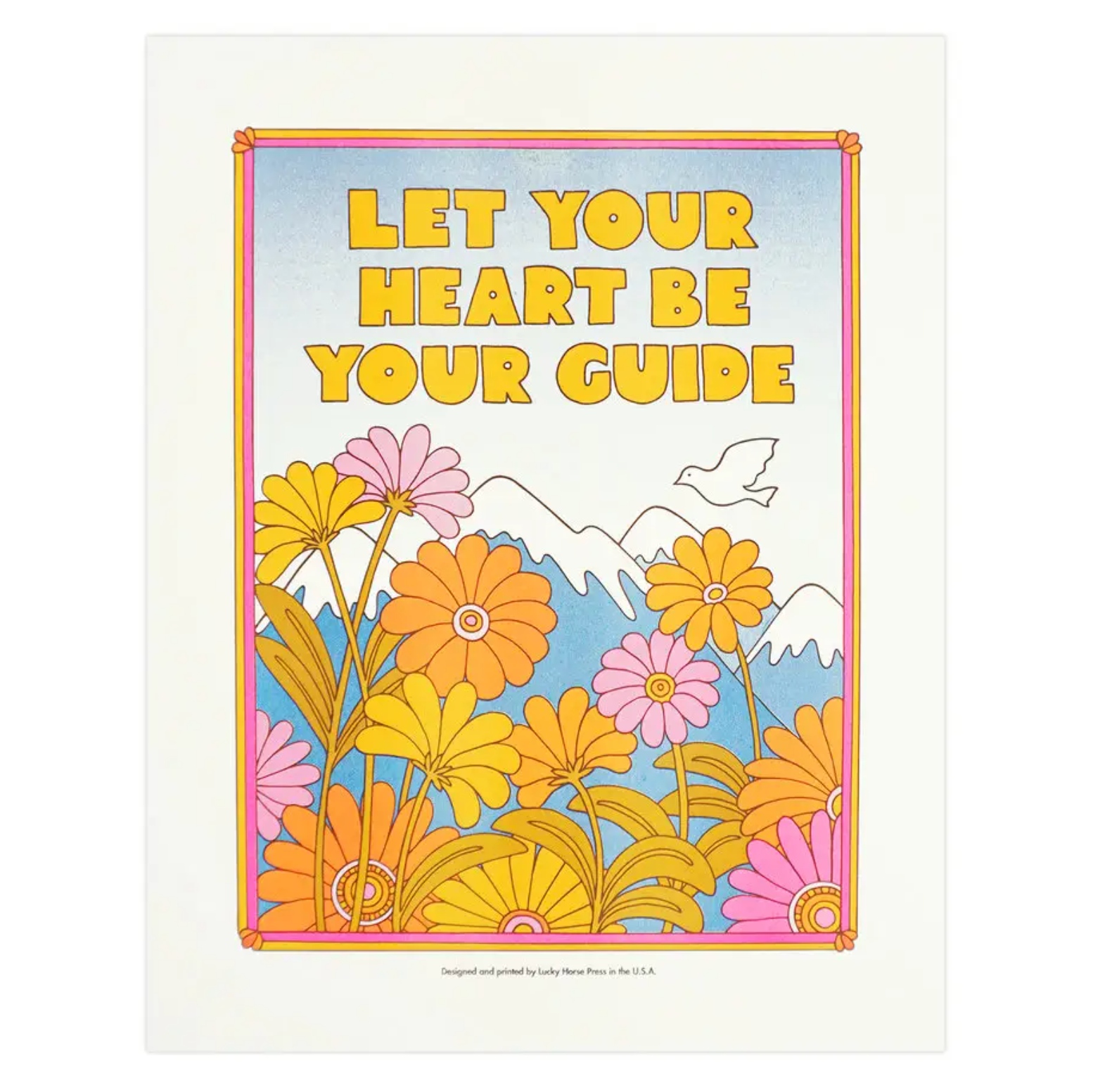 let you heart be your guide print